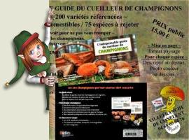 15 € L'INDISPENSABLE GUIDE DU CUEILLEUR DE CHAMPIGNONS éditions BELIN